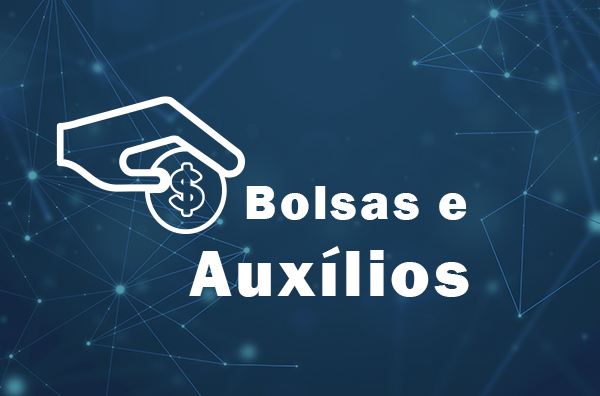Bolsas e Auxílios